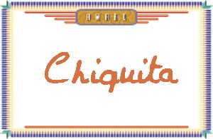 ChiquitaдӢ